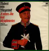 Hubert Von Meyerinck - ... Lachen Sie mal disziplinierter