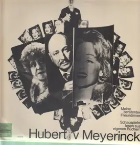 Hubert Von Meyerinck - Meine Berühmten Freundinnen (Schauspieler lesen aus eigenen Büchern)