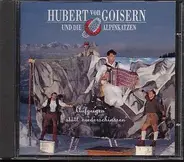 Hubert Von Goisern Und Alpinkatzen - Aufgeigen Statt Niederschiassen