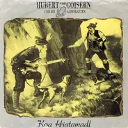 Hubert Von Goisern Und Alpinkatzen - Koa Hiatamadl