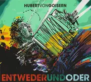 CD - Hubert Von Goisern - Entwederundoder - Digipak