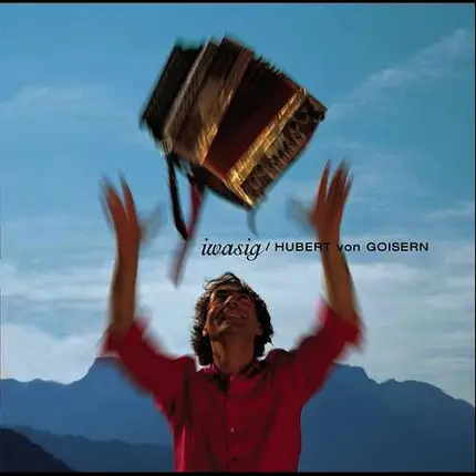 Hubert Von Goisern - Iwasig