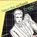 7'' - Hubert Kah Mit Kapelle - Einmal Nur Mit Erika... (Dieser Welt Entfliehn) - Gatefold