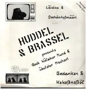Huddel & Brassel