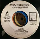7inch Vinyl Single - Hudson Brothers - If You Really Needed Me - Promo Copy