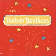 Hudson Brothers - TV's Hudson Brothers