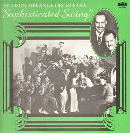 Hudson-Delange Orchestra - Sophisticated Swing 1936-38
