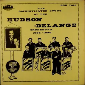 Hudson-DeLange Orchestra - Sophisticated Swing Of The Hudson Delange Orchestra 1936-1939, The