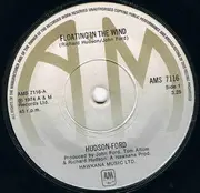 7'' - Hudson-Ford - Floating In The Wind - Solid Centre