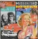 7inch Vinyl Single - Hudson-Ford - Burn Baby Burn