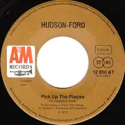 7inch Vinyl Single - Hudson-Ford - Pick Up The Pieces / This Is Not The Way (To End A War Or To Die)