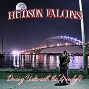 LP - Hudson Falcons - Dancing Underneath The Moonlight