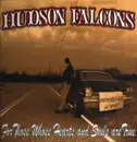 LP - Hudson Falcons - For Those Whose Hearts And Souls Are True - Insert