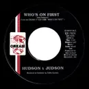 7inch Vinyl Single - Hudson & Judson - Who's On First