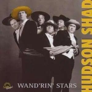 Hudson Shad - Wandrin Stars