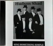Hudson Shad - Sing Something Simple