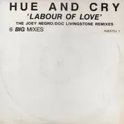 2 x 12inch Vinyl Single - Hue & Cry - Labour Of Love (The Joey Negro/Doc Livingstone Remixes)