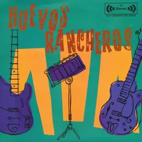 Huevos Rancheros - Go West Young Bee / Girl From N.A.N.A.I.M.O.