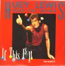 12inch Vinyl Single - Huey Lewis And The News - If This Is It