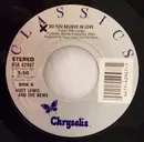 7inch Vinyl Single - Huey Lewis & The News - Do You Believe In Love / Workin' For A Livin'