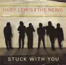 7inch Vinyl Single - Huey Lewis & The News - Stuck With You - Blue Injection Labels