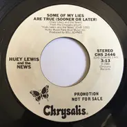 Huey Lewis & The News - Some Of My Lies Are True (Sooner Or Later)