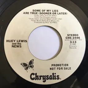 Huey Lewis & The News - Some Of My Lies Are True (Sooner Or Later)