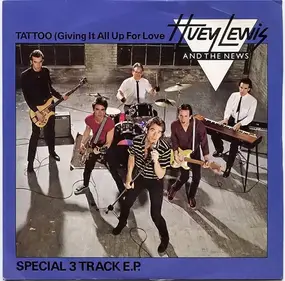 Huey Lewis & The News - Tattoo (Giving It All Up For Love)