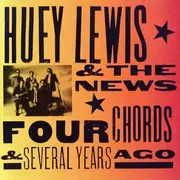 CD - Huey Lewis & The News - Four Chords & Several Years Ago