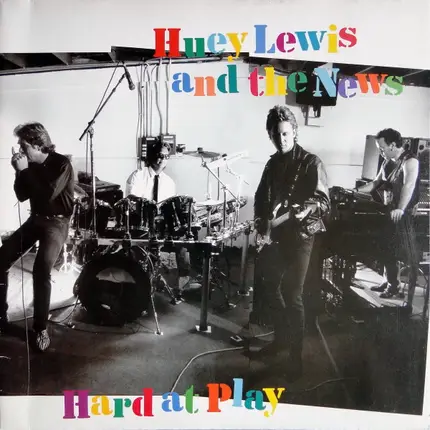 Huey Lewis & The News - Hard at Play