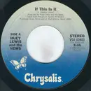 7inch Vinyl Single - Huey Lewis & The News - If This Is It - Carrollton Pressing