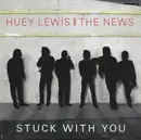 7inch Vinyl Single - Huey Lewis & The News - Stuck With You