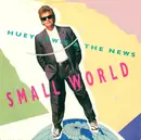7inch Vinyl Single - Huey Lewis & The News - Small World