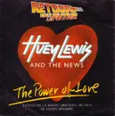 7inch Vinyl Single - Huey Lewis & The News - The Power Of Love
