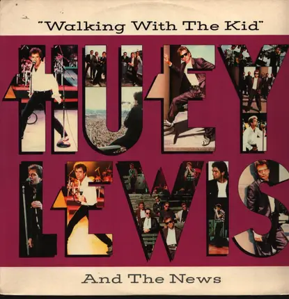 Huey Lewis & The News - Walking With The Kid