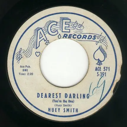 Huey "Piano" Smith - Dearest Darling / Tu-Ber-Cu-Lucas And The Sinus Blues
