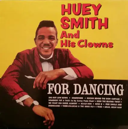 Huey "Piano" Smith & His Clowns - For Dancing