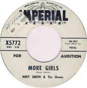 Huey "Piano" Smith & His Clowns - More Girls / Sassy Sara