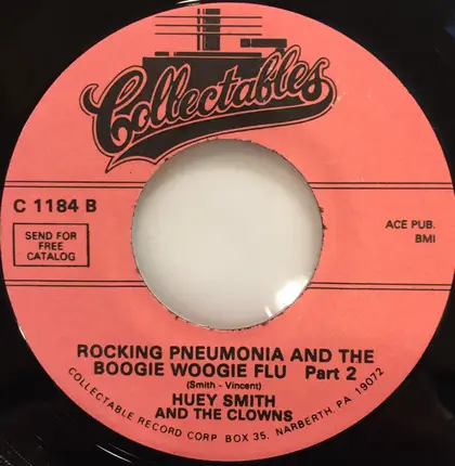 Huey 'Piano' Smith & His Clowns - Rocking Pneumonia And The Boogie Woogie Flu
