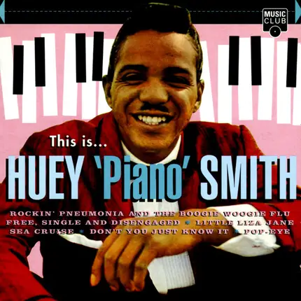 Huey "Piano" Smith - This Is...Huey 'Piano' Smith
