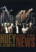 Huey & the News Lewis - Live At 25