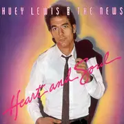 7'' - Huey Lewis & The News - Heart And Soul