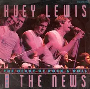 Huey Lewis & The News - The Heart Of Rock & Roll / If This Is It