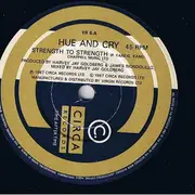 7'' - Hue & Cry - Strength To Strength