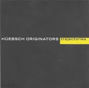 Hüebsch Originators - Trajectories