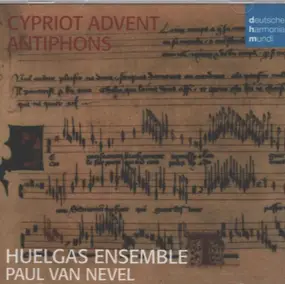 Paul van Nevel - Cypriot Advent Antiphons. Anonymous C. 1390