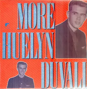 Huelyn Duvall - More Huelyn Duvall