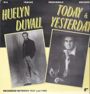 Huelyn Duvall - Today & Yesterday