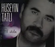 Hüseyin Tatli - Bil Istedim