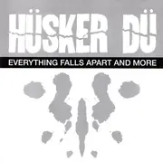 CD - Hüsker Dü - Everything Falls Apart And More